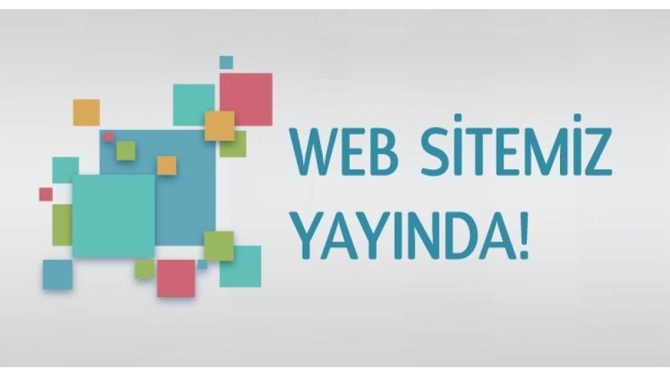 Yeni Web Sitemiz Yayında